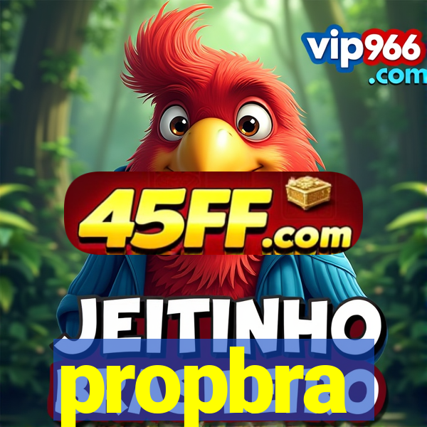 propbra