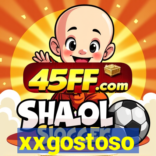 xxgostoso