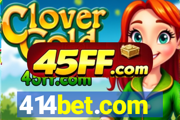 414bet.com