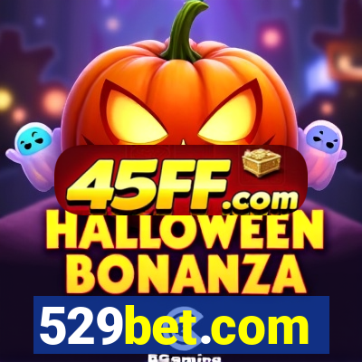 529bet.com