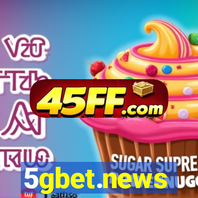 5gbet.news