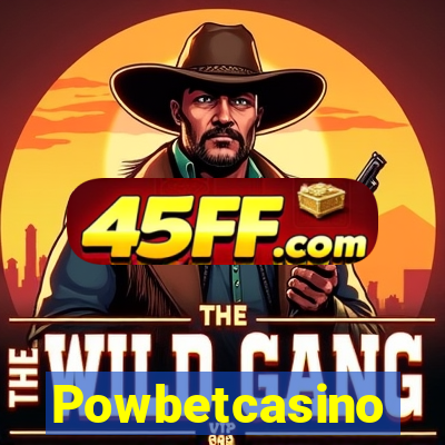 Powbetcasino