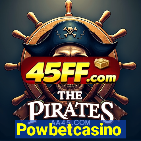 Powbetcasino