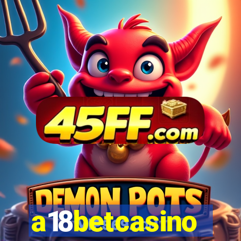 a18betcasino