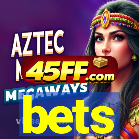 bets