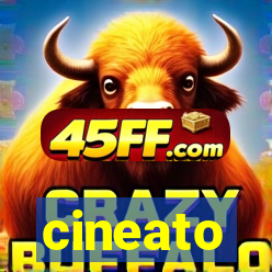 cineato