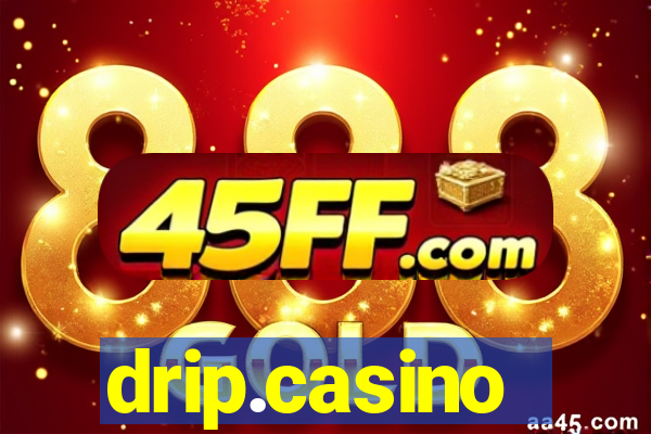 drip.casino