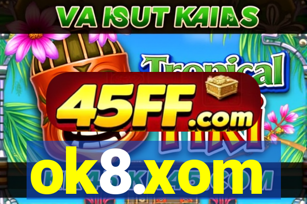 ok8.xom