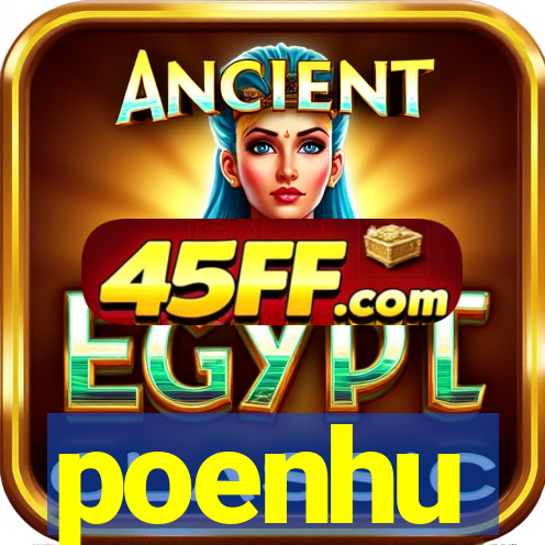 poenhu