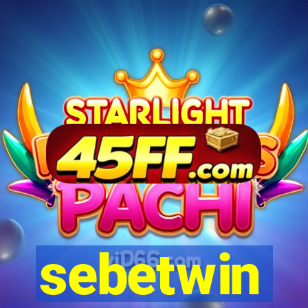 sebetwin