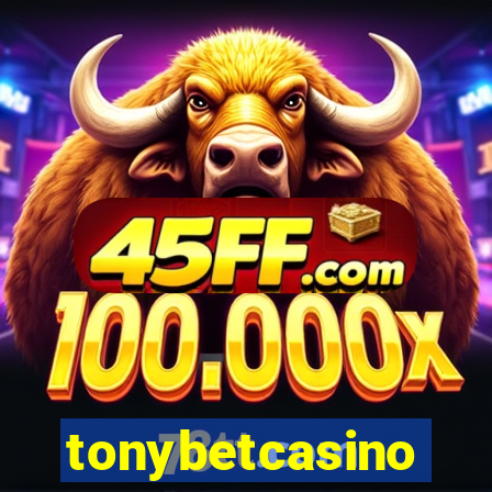 tonybetcasino